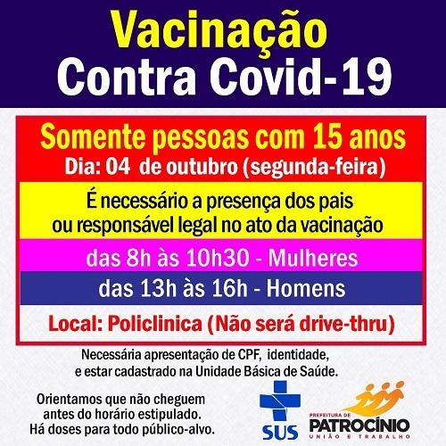  Patrocínio vacina adolescentes de 15 anos de idade nesta segunda-feira (04/10)